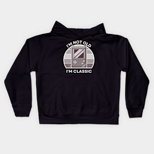 I'm not old, I'm Classic | Handheld Console | Retro Hardware | Vintage Sunset | Grayscale | '80s '90s Video Gaming Kids Hoodie